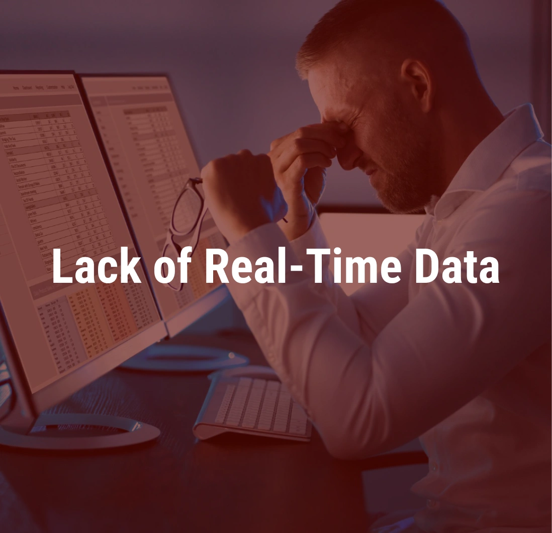 Lack of Real-Time Data