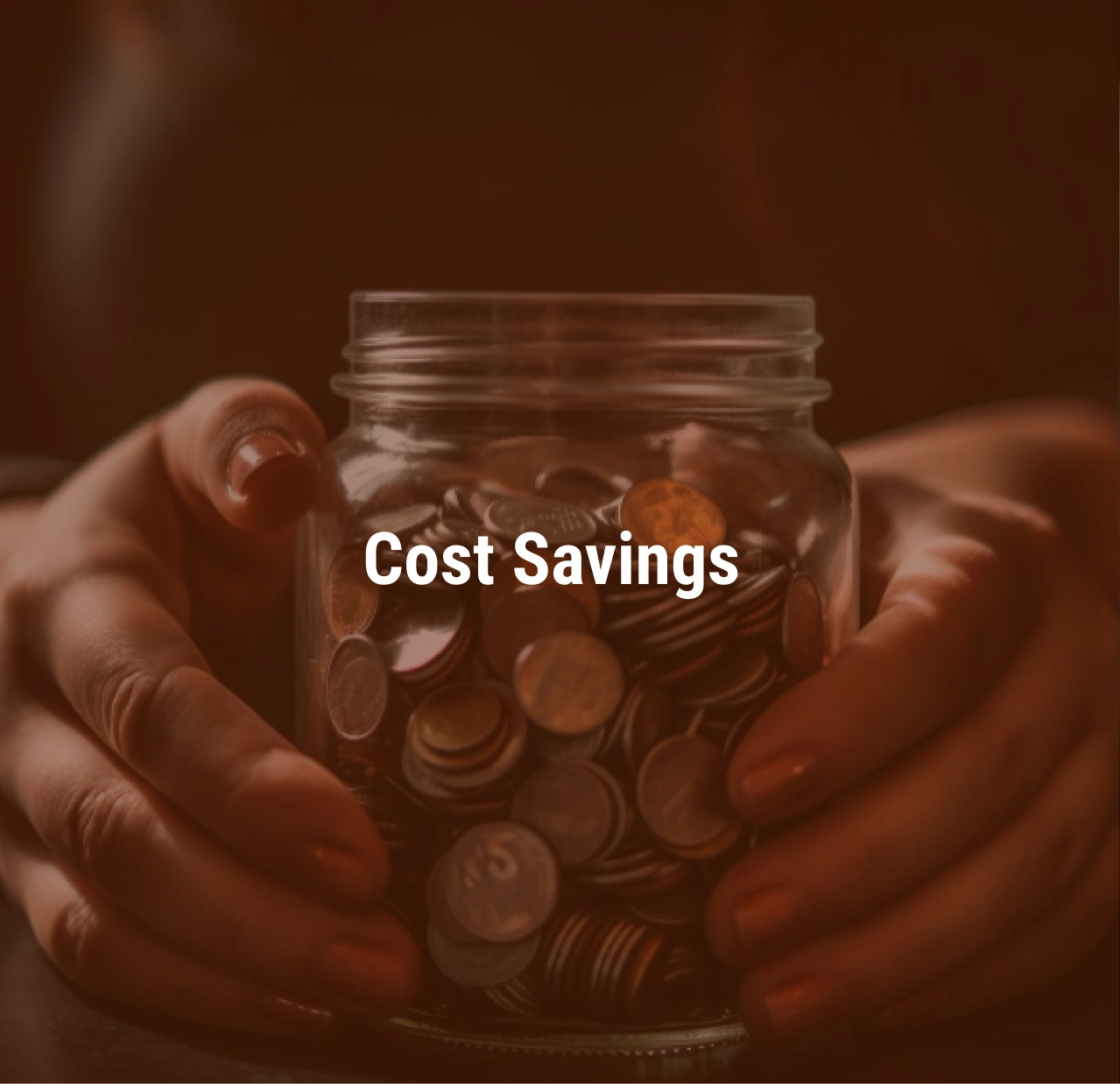 Cost Savings